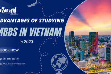 Advantages Of Studying MBBS In Vietnam
